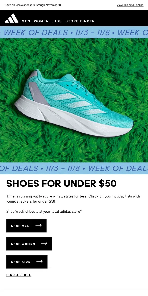 Email from Adidas. Week of Deals! Best of shoes under $50