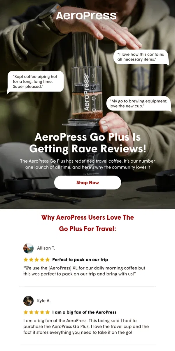 Email from AeroPress. Reviewers LOVE Go Plus✨