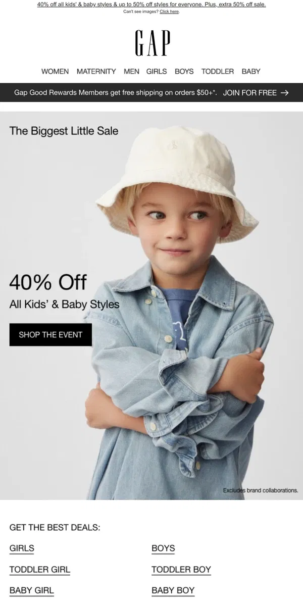 Email from GAP. You've lucked out: 40% off ALL kids' & baby styles + dresses from $15