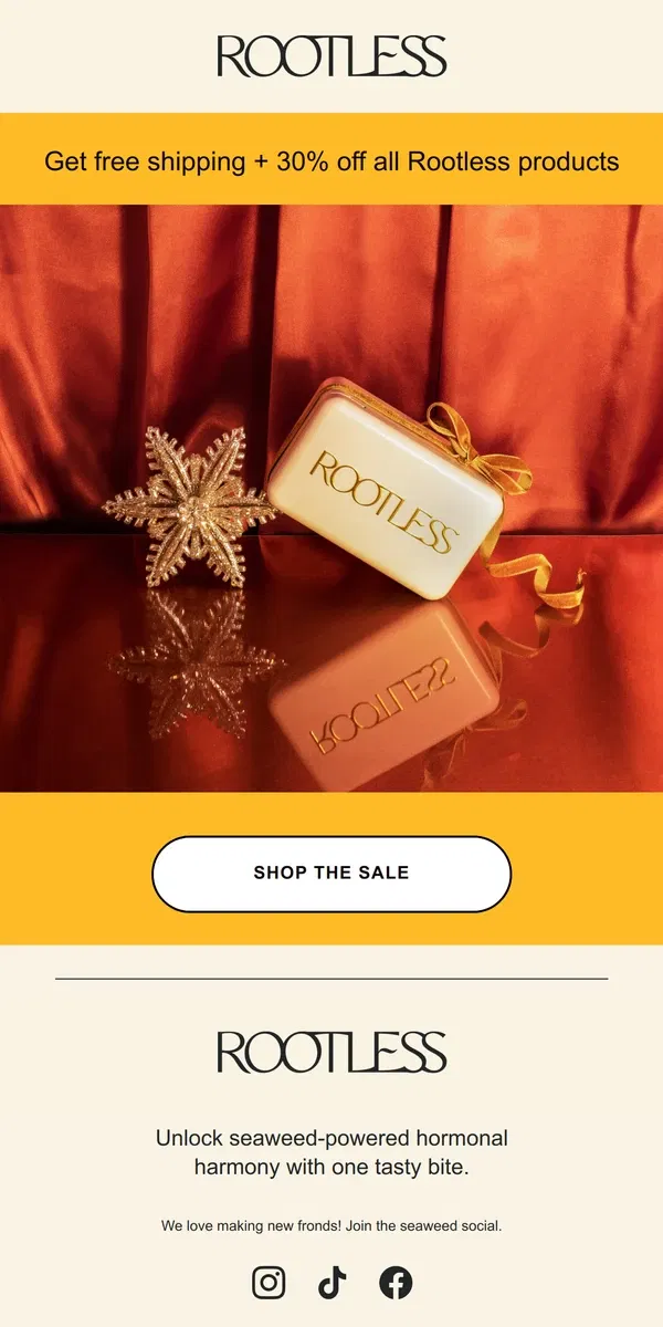 Email from Rootless. 🎁 For our VIPs: 30% off hormonal harmony