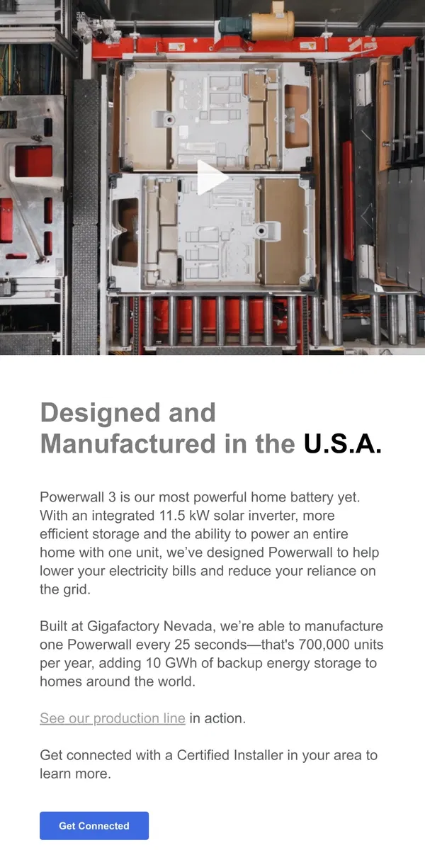 Email from Tesla. See How We Build Powerwall