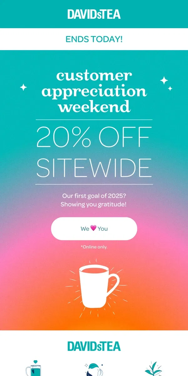 Email from DAVIDsTEA. 🩷 20% off sitewide 🩷