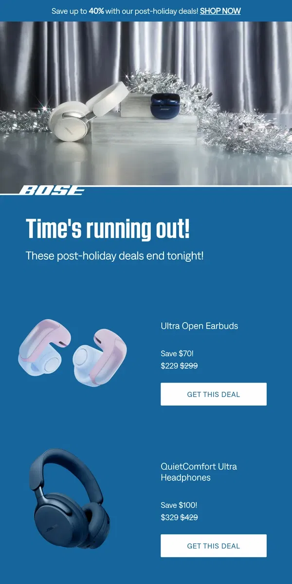 Email from Bose. The deals end tonight!