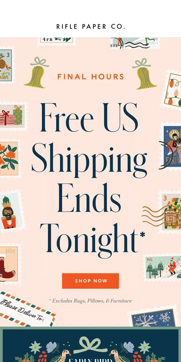 Email from Rifle Paper Co.. LAST CHANCE for FREE Shipping On Any Order!