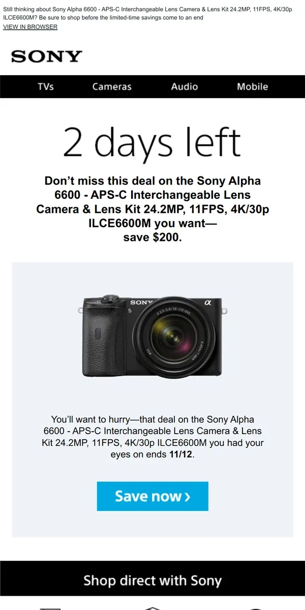 Email from Sony. Savings End Soon | Get What You Wanted for $200 Off