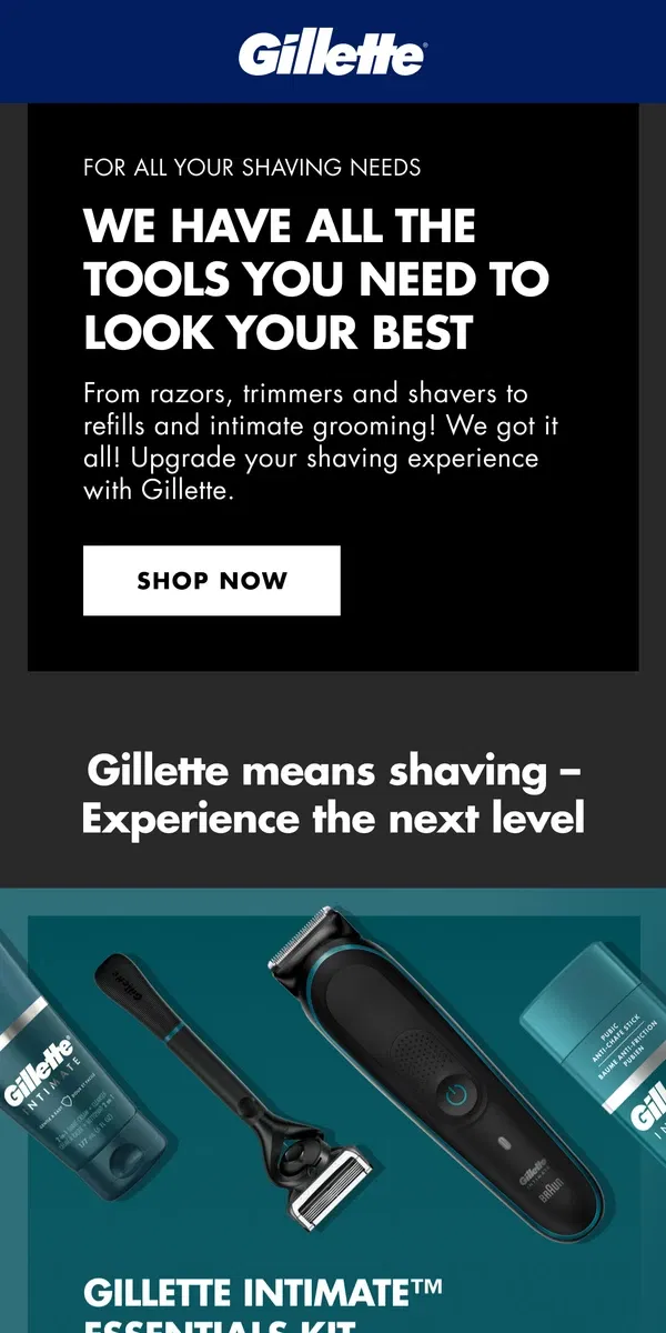 Email from Gillette. Gillette takes care of all your hair care needs