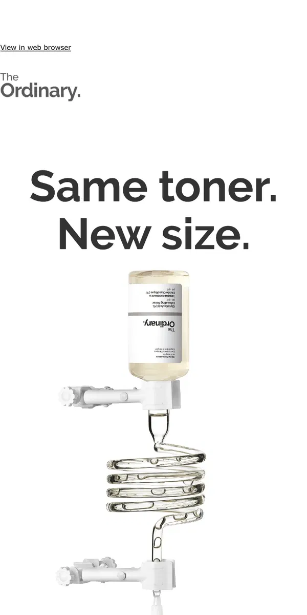 Email from The Ordinary. Same glycolic toner. New, travel-friendly size.