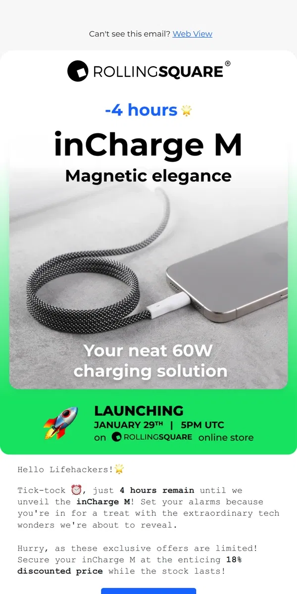 Email from Rolling Square. Your neat charging solution. inCharge M launches in 4 hours 🚀