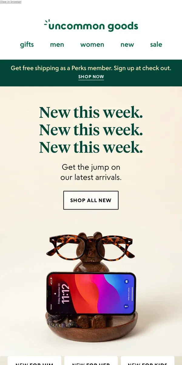 Email from Uncommon Goods. New this week. New this week. New this week.